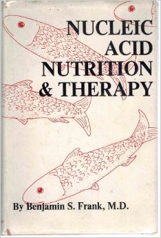 rejuvenate superfoods nucleic acid nutrition therapy benjamin s frank