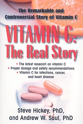 Vitamin-C-The-Real-Story-Hickey-Steve Vitamin Medicine